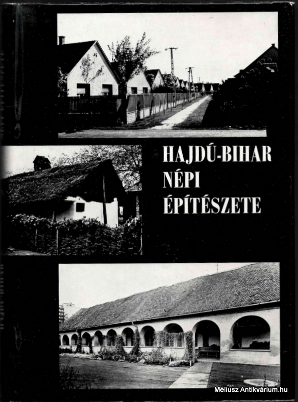 Szőllősi Gyula (szerk.): Hajdú-Bihar népi építészete