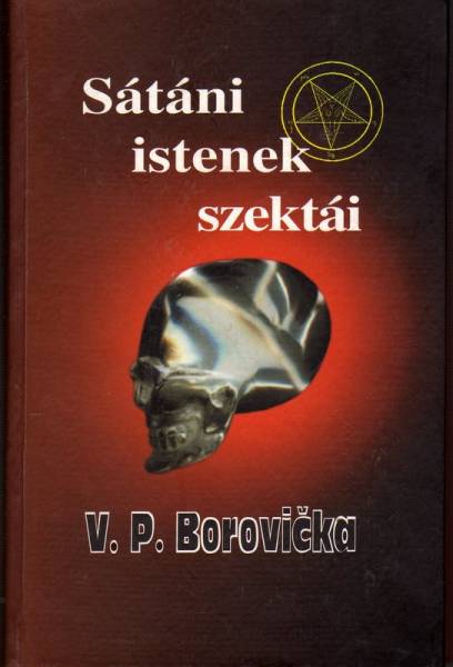 borovicka, sátáni istenek szektái